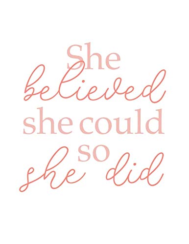 She Believed She Could So She Did: Journal, Notebook & Composition Book (Pink Cursive Design) (Size Large (8.5x11), Band 1) Film, Art & Culture