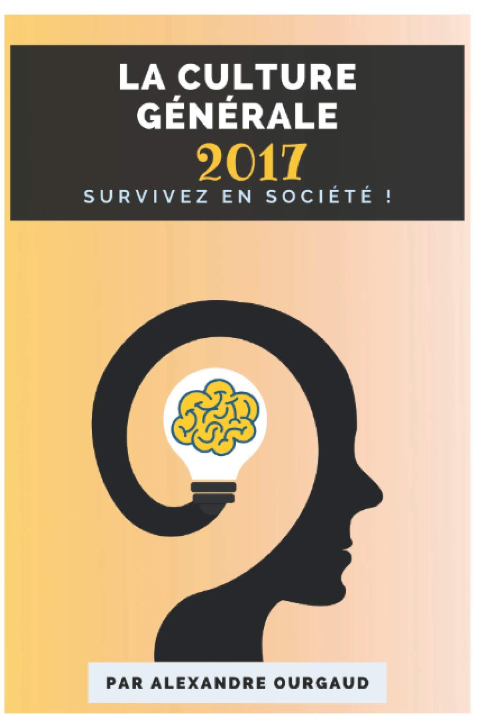 Livre de Culture Générale: Survivez en société book