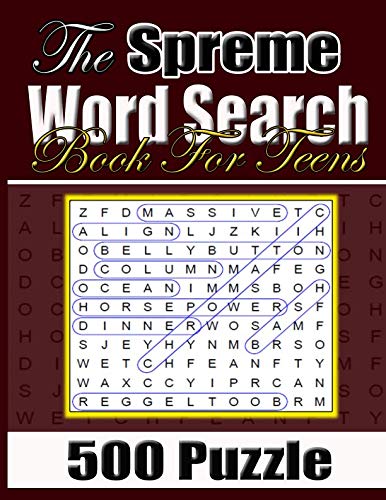 The Spreme Word Search Book For Teens: 500 Puzzle book