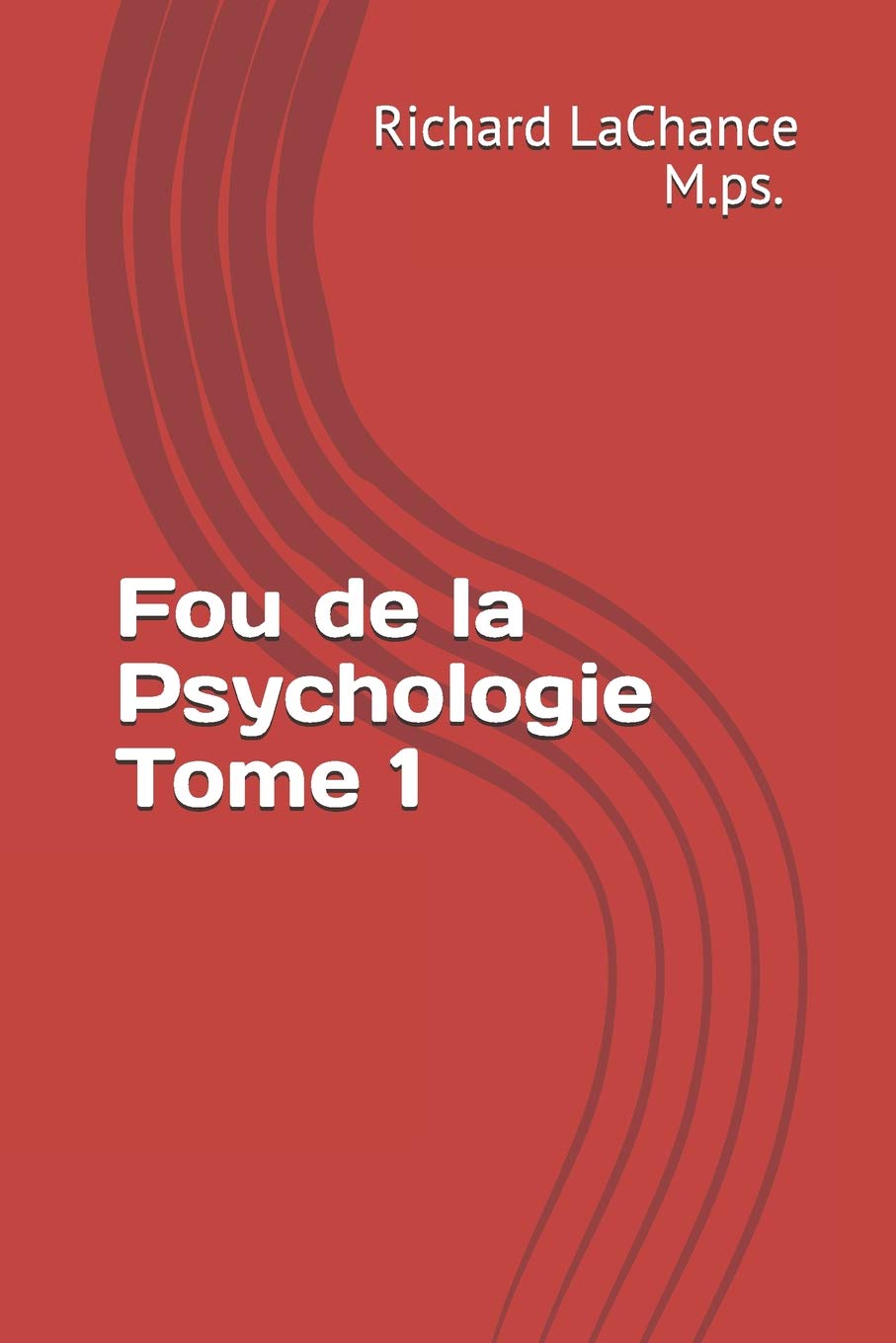 Fou de la Psychologie Tome 1 Study Guides