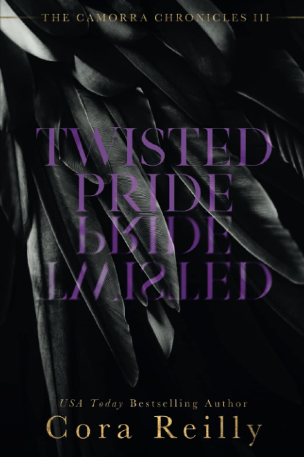 Twisted Pride (The Camorra Chronicles, Band 3) New Adult