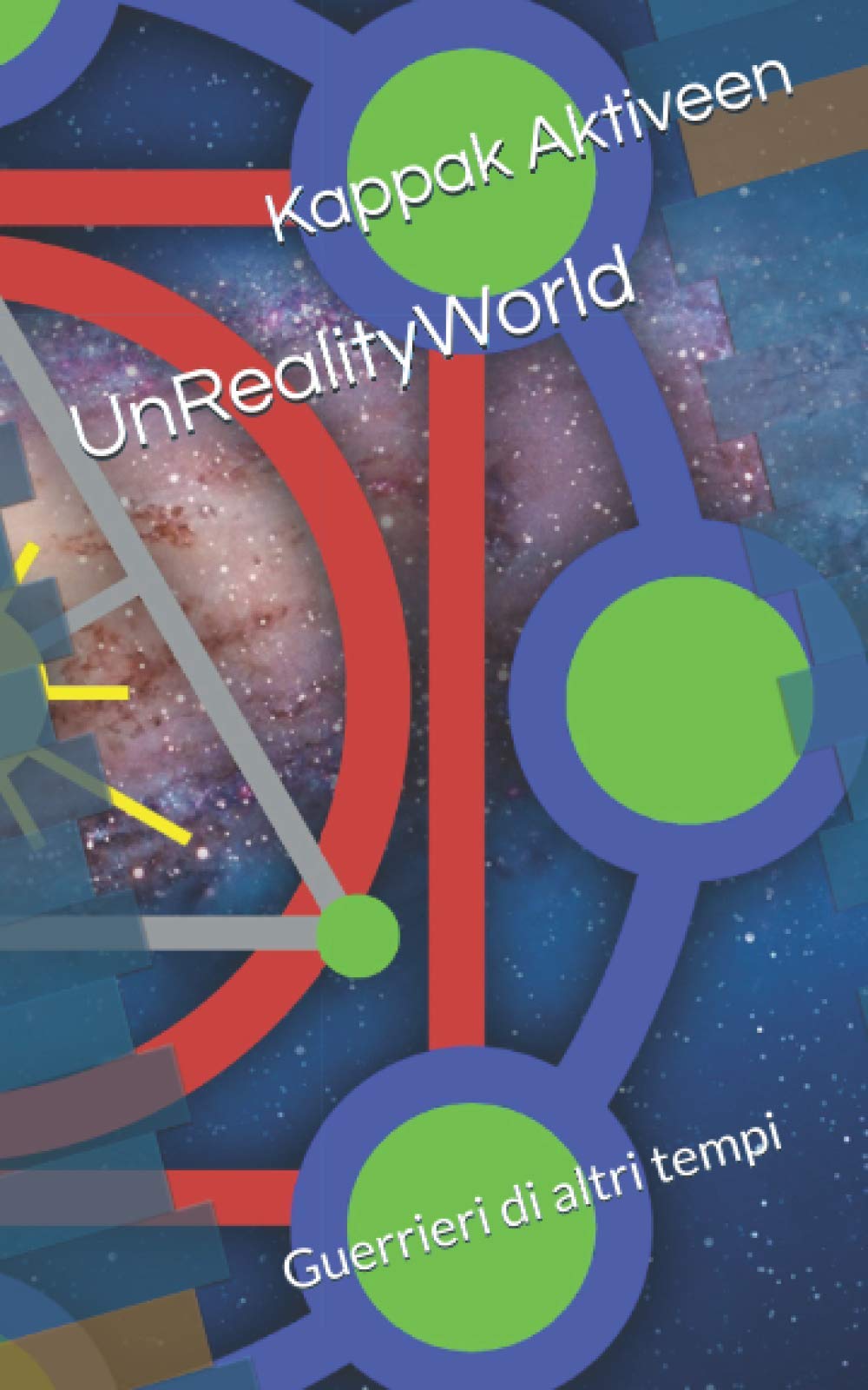 UnRealityWorld: Guerrieri di altri tempi Contemporary literature