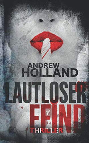 Lautloser Feind: Thriller (Howard Caspar Reihe, Band 8) Horror & Mystery