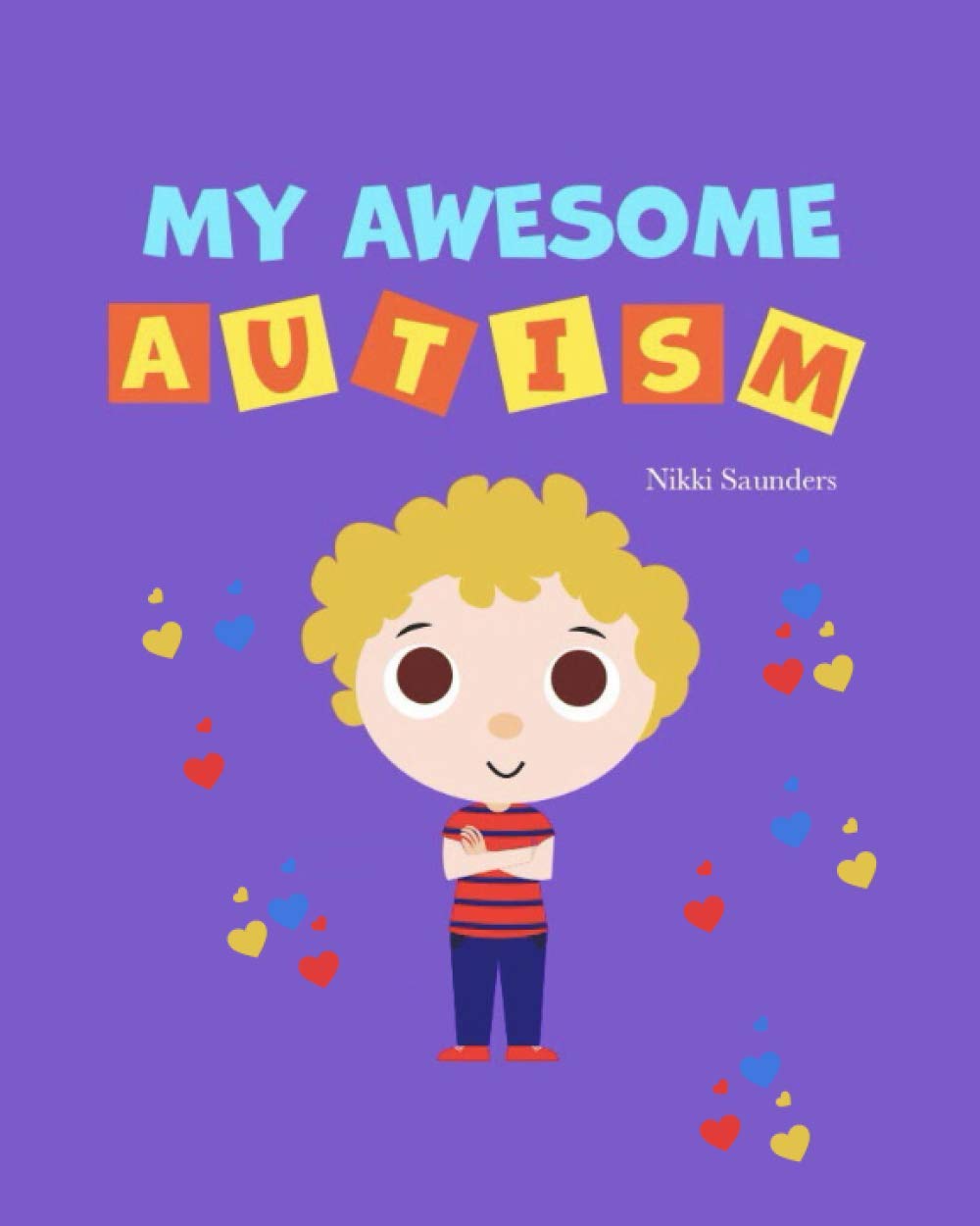 My Awesome Autism: Helping children learn about their autism diagnosis. (The Eddie Series) Education & Training