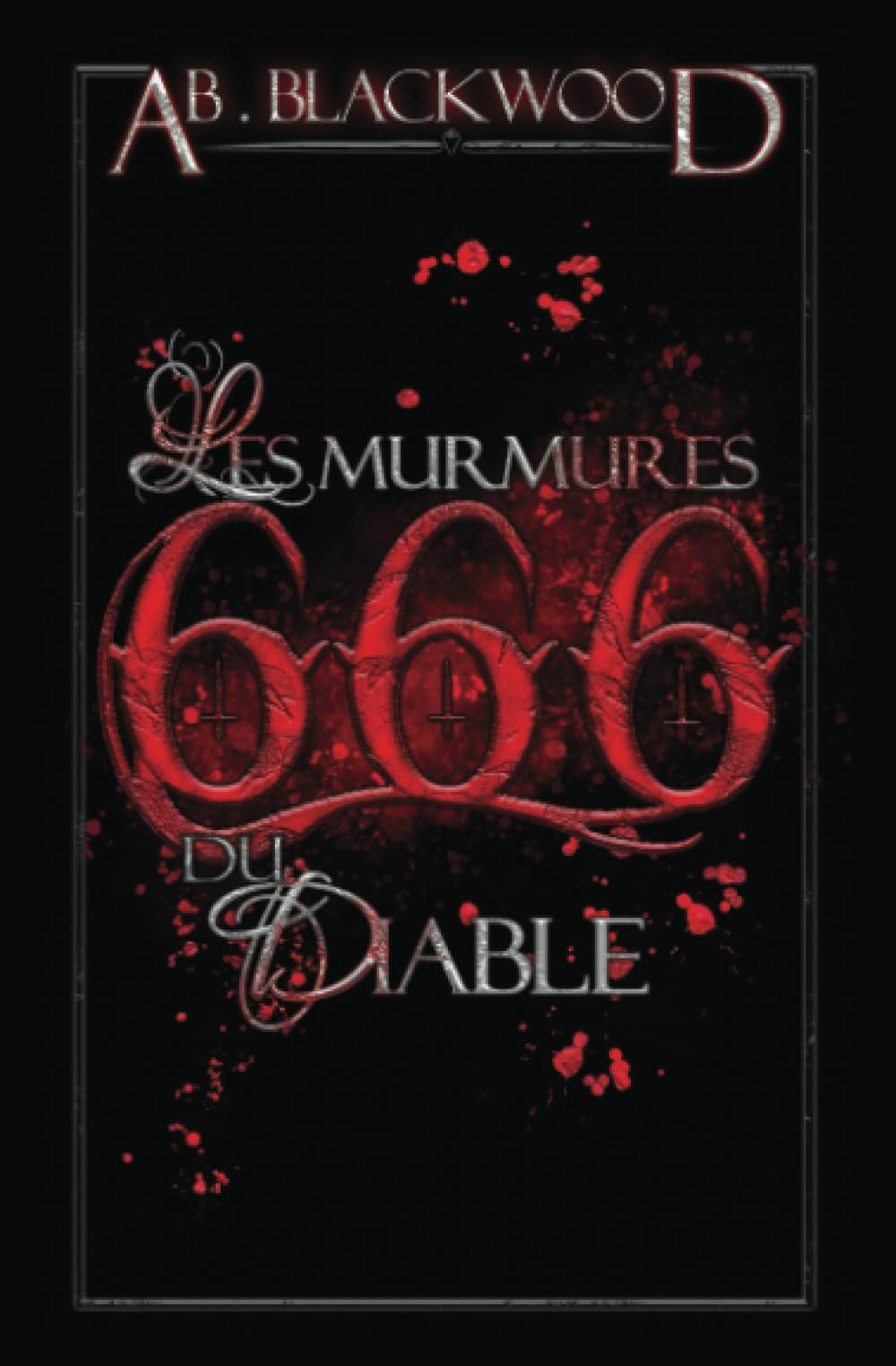 Les Murmures du Diable: Histoire d'horreur book