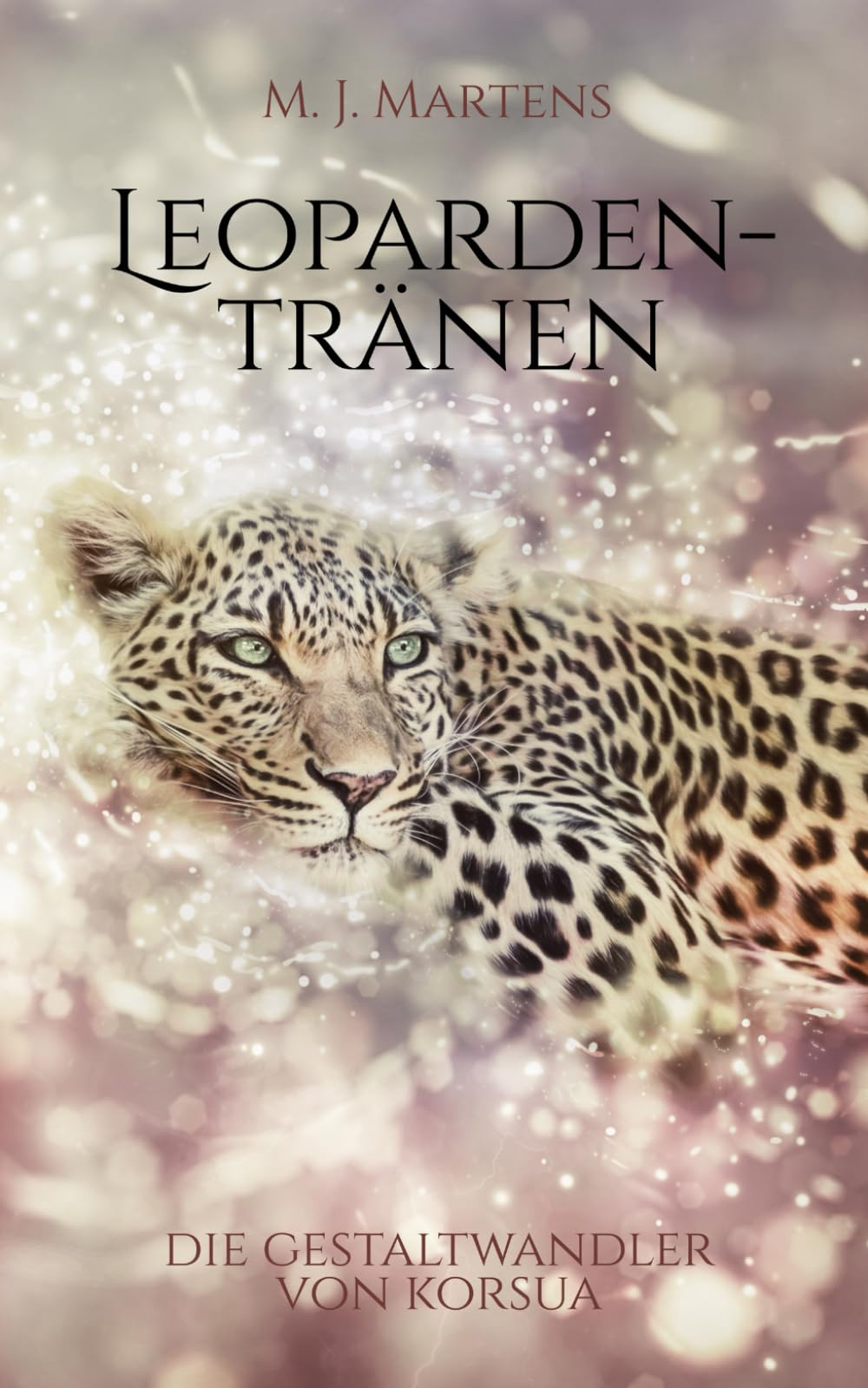 Die Gestaltwandler von Korsua - Leopardentränen Romance