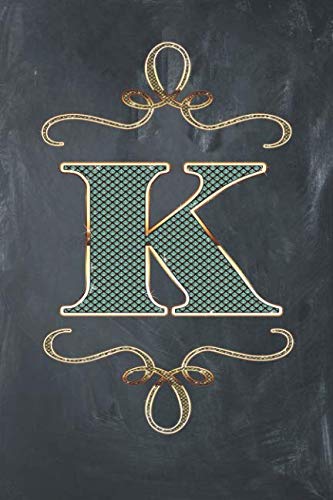 K: 120 Page Undated Notebook Monogram Style Food Journal & Daily Planner with Initial K Health, Nutrition & Fitness