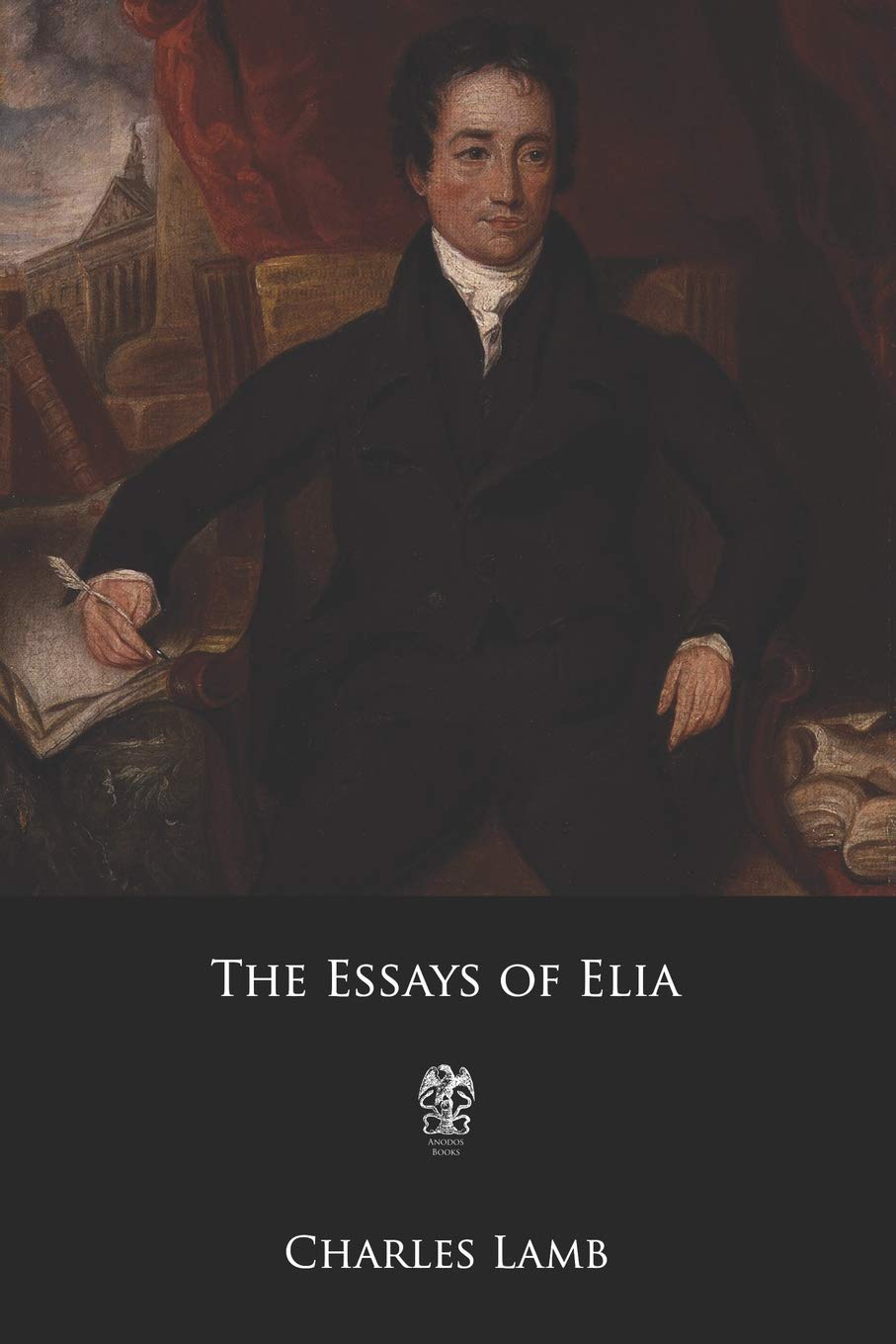The Essays of Elia Essays & Short Stories