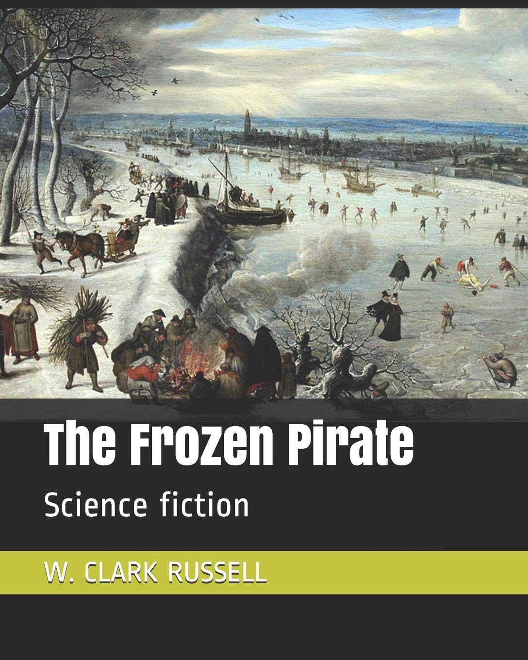 The Frozen Pirate: Science fiction Contemporary literature
