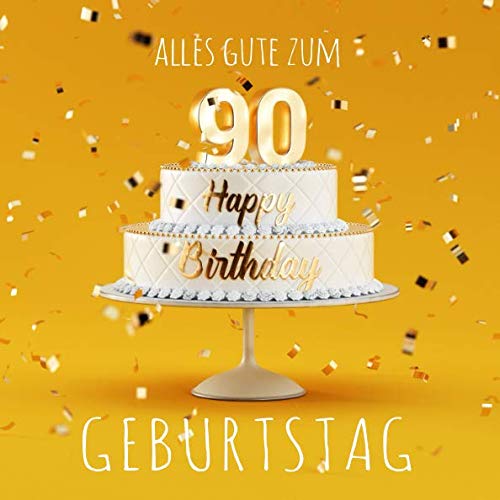 Alles Gute zum 90. Geburtstag: Gästebuch zum Eintragen mit 110 Seiten - Gelbe Edition Parents & Children