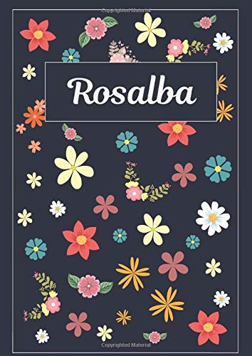 Rosalba: Taccuino | Diario | Sketchbook | 120 pagine | A4 | Bianco | Idee regalo Hobbies & Crafts