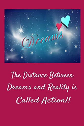 The Distance Between Dreams and Reality is Action!! Business, Finance & Career