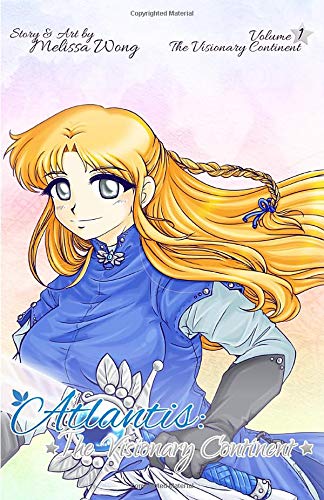 Atlantis: The Visionary Continent: Volume 1 -- The Visionary Continent book