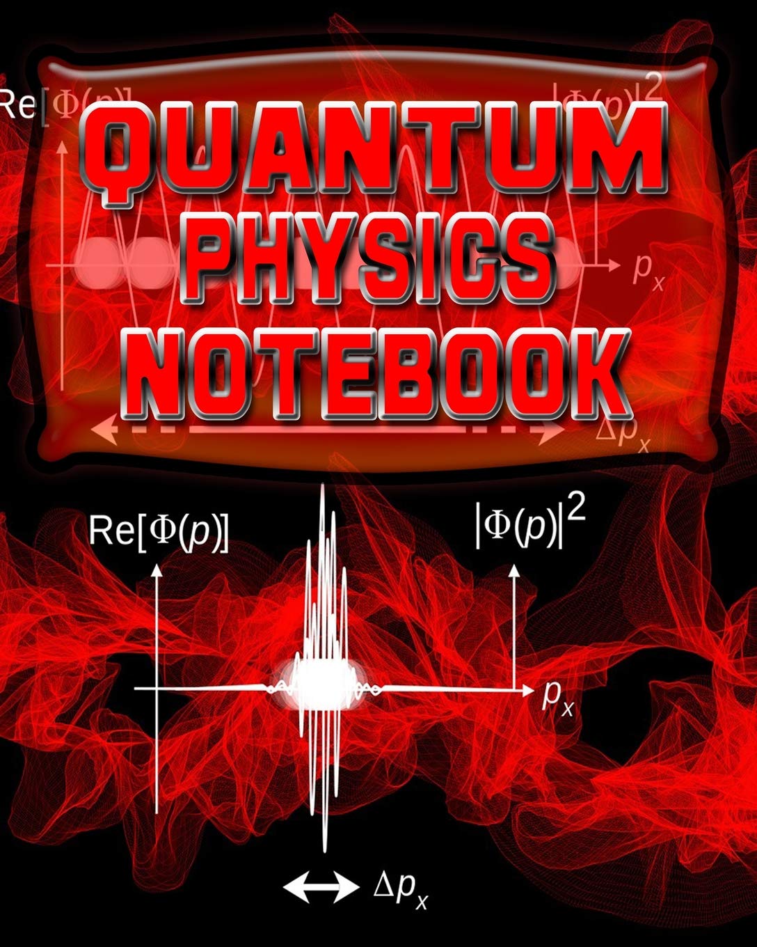 Quantum Physics Notebook: 123 Pages, Blank Journal - Notebook To Write In, 5x5 Graph Paper Alternating With College Ruled Lined Paper, Ideal Physics Student Gift (School Notebooks, Band 88) Natural Sciences