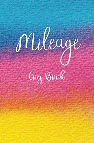 Mileage Log Book: Vehicle Journal : Gas Mileage | Small Business | Tax Accounting | Mileage Log Book Business & Technology