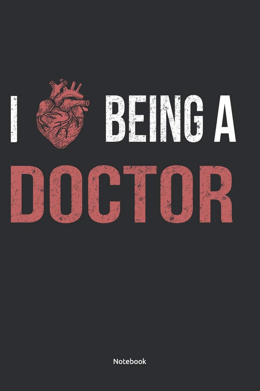 Notebook: Doctor Notebook 100 pages, lined white paper, 6x9inches, matte softcover with Doctor design, (great as notebook, recipe book, songbook, diary,) Medicine