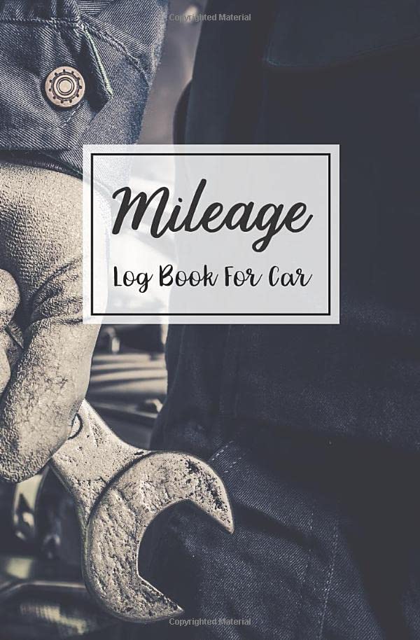 Mileage Log Book For Car: Vehicle Mileage & Gas Expense Tracker Log Book For Small Businesses Business, Finance & Career