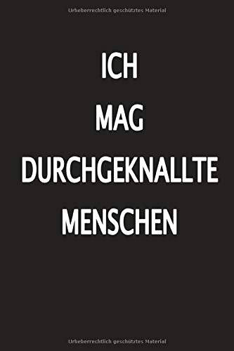 Ich mag durchgeknallte Menschen: Notizbuch, Reisetagebuch, Tagebuch Liniert 110 Seiten 6x9 Skizzenheft Schulheft. Optimal auch als Zeichenbuch, Blankobuch, Logbuch Medicine