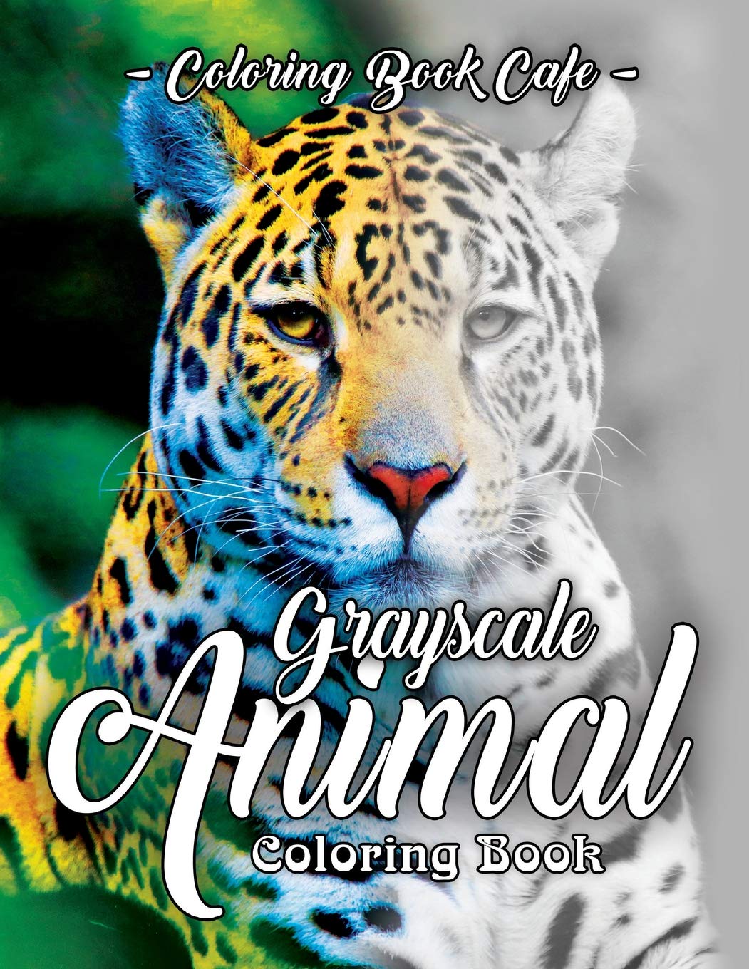 Grayscale Animal Coloring Book:: A Grayscale Coloring Book for Adults of Beautiful Animals book