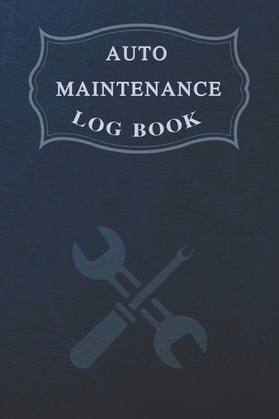 Auto Maintenance Log: Vehicle Maintenance And Repair Log Book Service Record Book For Cars, Trucks, Motorcycles And Automotive With Log Date, Parts ... Mileage Log (Vehicle Maintenance Log, Band 3) Business & Technology