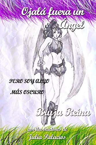 OJALÁ FUERA UN ÁNGEL: Pero soy algo más oscuro (DELUXE EDITION, Band 1) Books