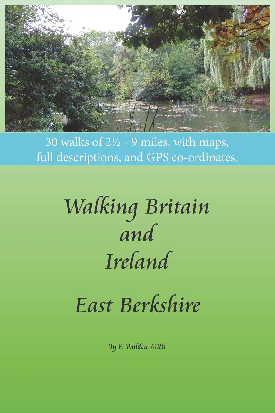 Walking Britain and Ireland - East Berkshire Leisure & Fun
