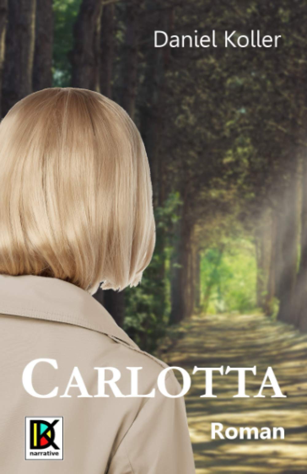 Carlotta: Roman Contemporary literature Books