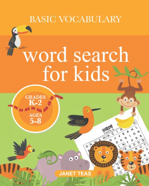 Basic Vocabulary Word Search for Kids, Grades K-2 (Ages 5-8): 80 Fun Puzzles with Kindergarten, First Grade and Second Grade Words Leisure & Fun
