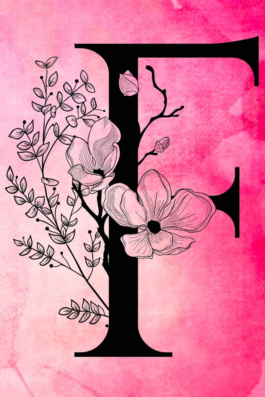 F: Initial Monogram Pink Watercolor Flower Notebook Floral College Rule Lined Writing and Notes Journal for Women and Teens (Floral Wrapped Letter Pink Monogram Diary Journals, Band 6) Media & Communication