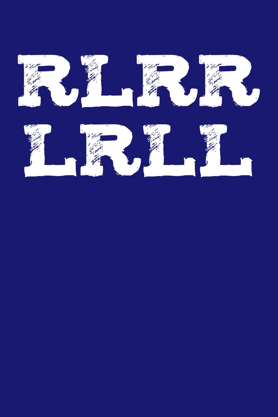 RLRR LRLL: Graph Paper Notebook 6”x9” 120 Pages Arts & Music