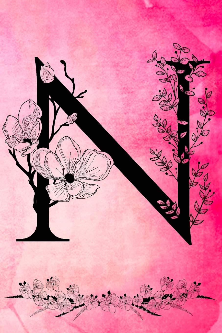 N: Initial Monogram Pink Watercolor Flower Notebook Floral College Rule Lined Writing and Notes Journal for Women and Teens (Floral Wrapped Letter Pink Monogram Diary Journals, Band 14) Media & Communication