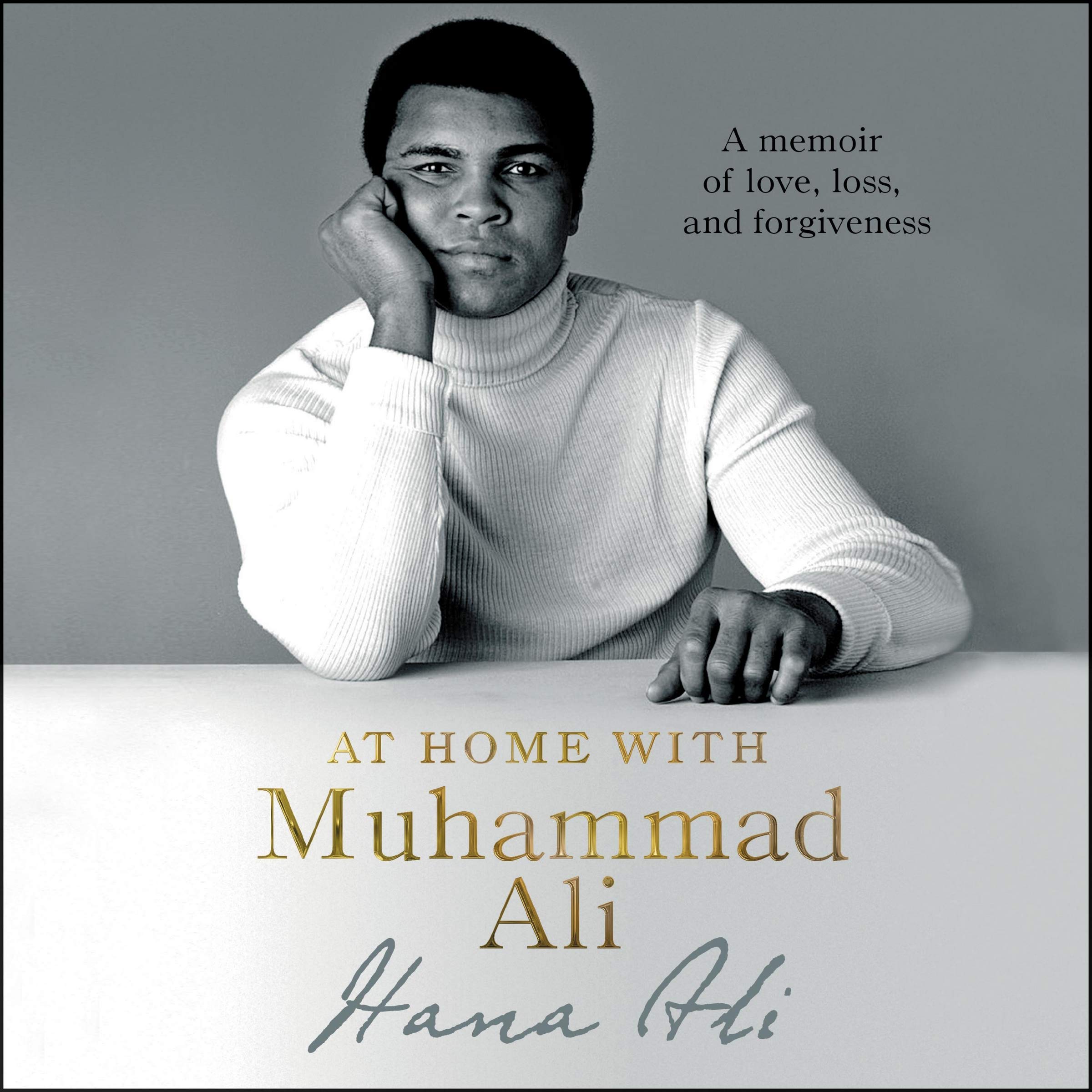 At Home With Muhammad Ali: A Memoir of Love, Loss, and Forgiveness Sports