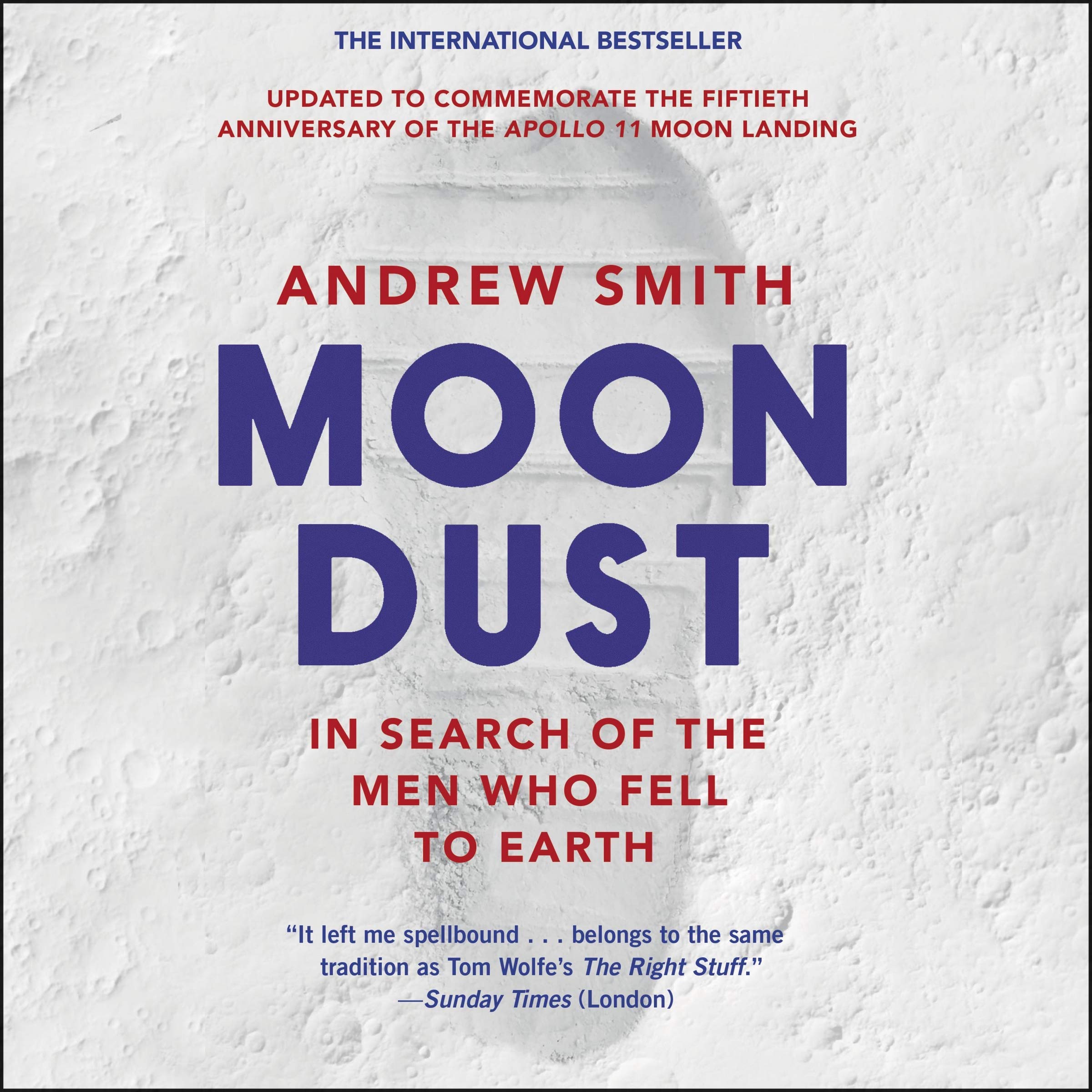 Moondust: In Search of the Men Who Fell to Earth Social Sciences