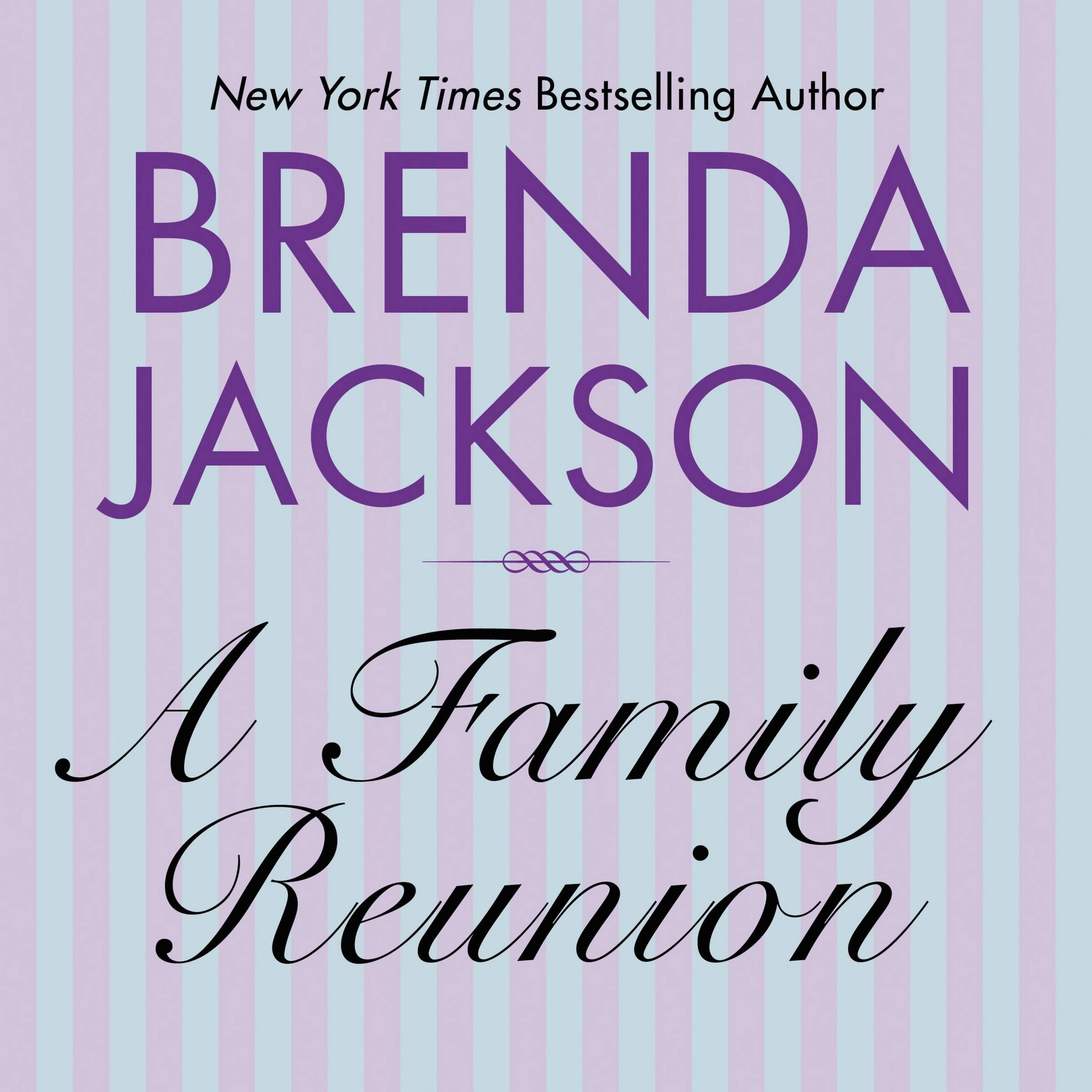 A Family Reunion: Library Edition (Bennett Family, Band 1) Contemporary Romance