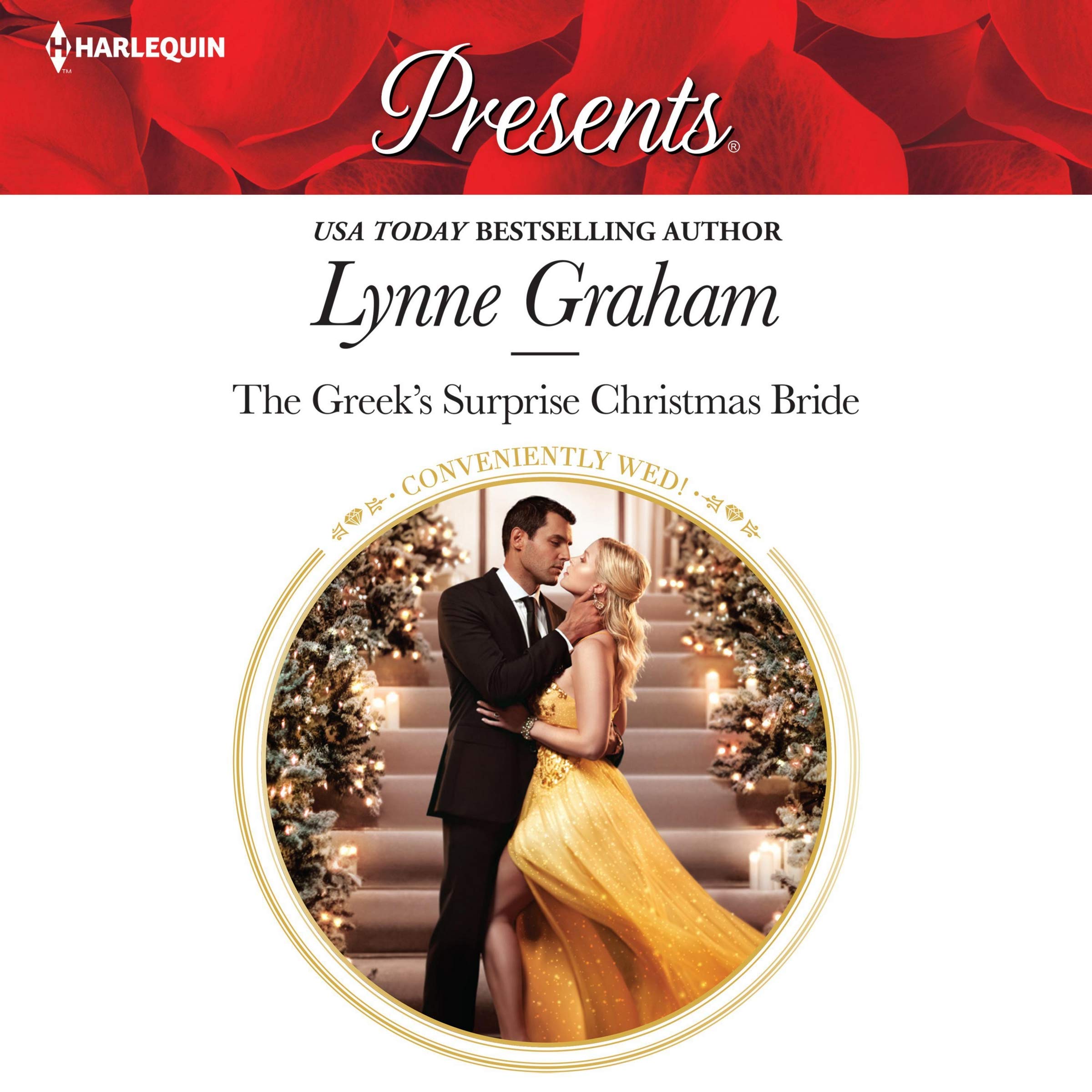 The Greek's Surprise Christmas Bride (Harlequin Presents: Conveniently Wed!) Contemporary Romance