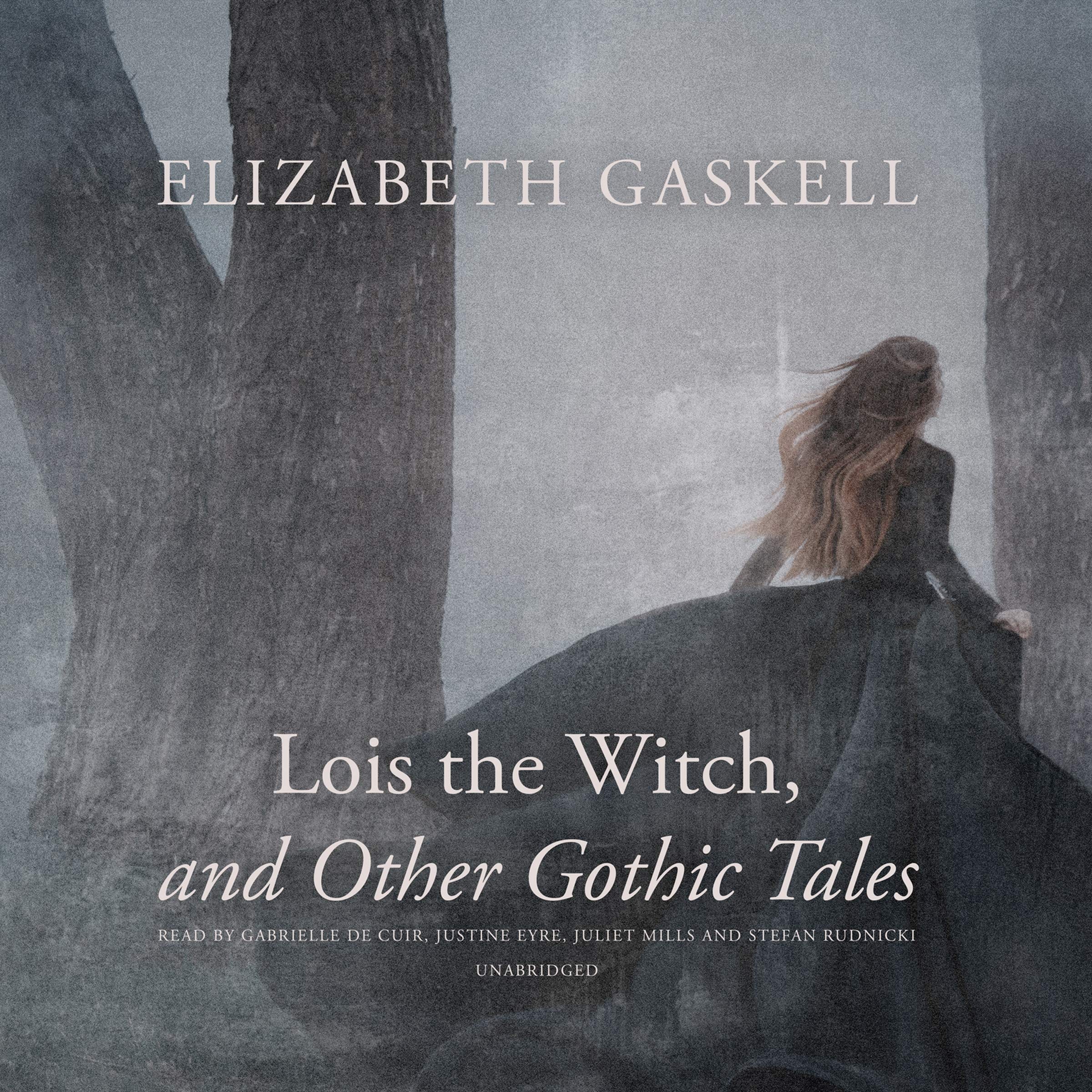 Lois the Witch, and Other Gothic Tales Classics