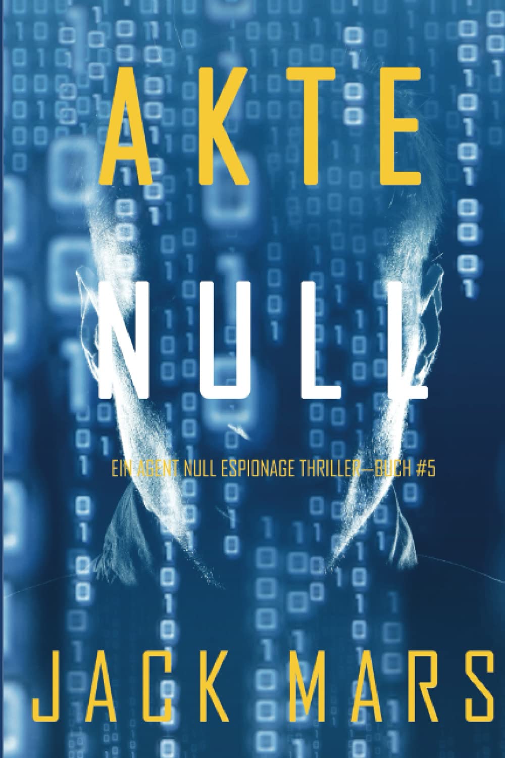 Product Image: Akte Null (Ein Agent Null Espionage-Thriller—Buch #5) (Ein Agent Null Spionage-Thriller, Band 5)