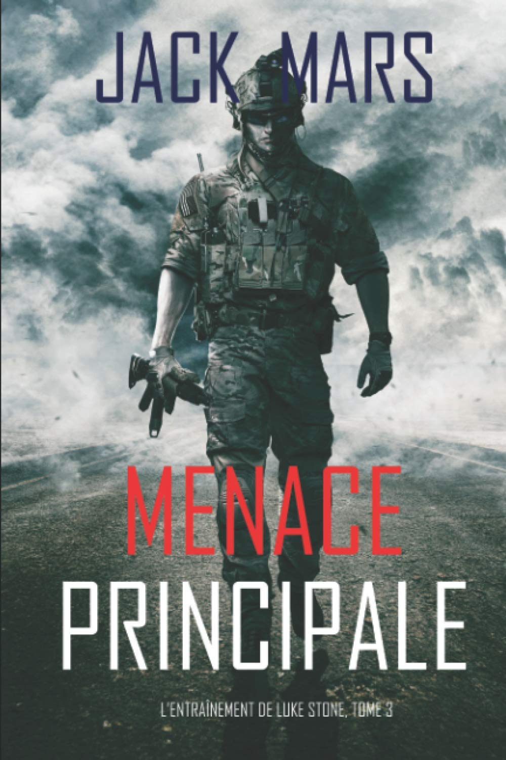 Menace Principale (L’Entraînement de Luke Stone, tome 3) book