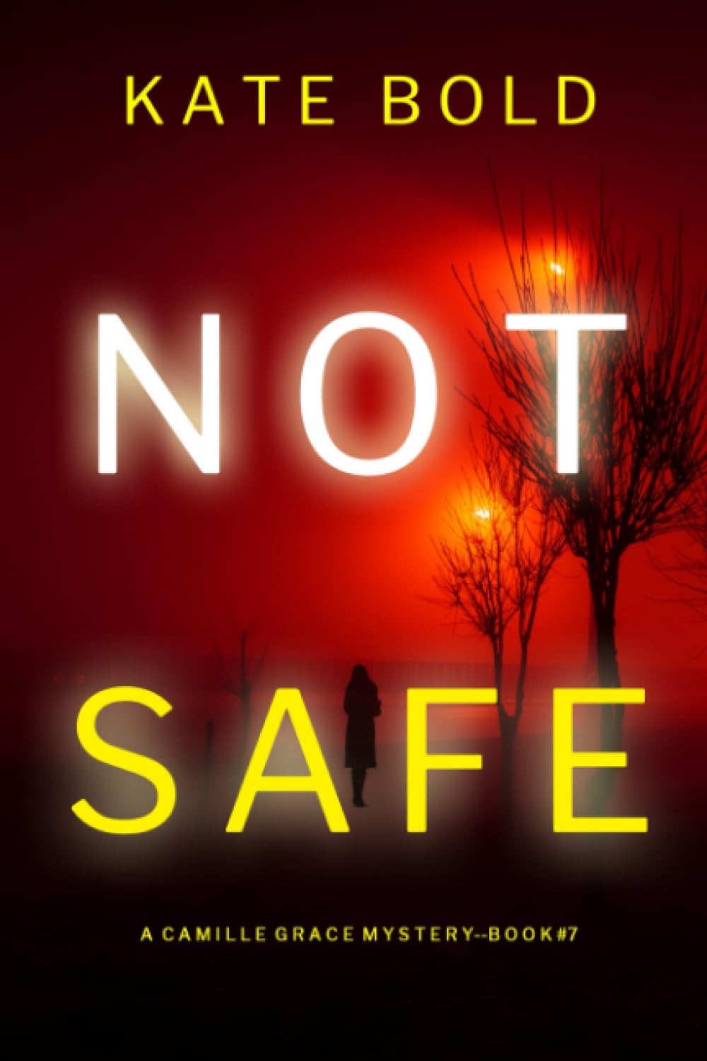 Not Safe (A Camille Grace FBI Suspense Thriller—Book 7) Detective & CSI