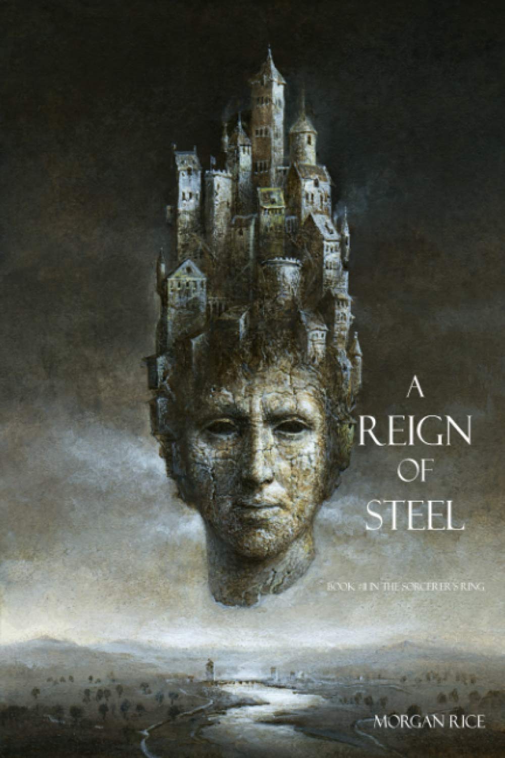 A Reign of Steel (Book #11 in the Sorcerer's Ring) Books