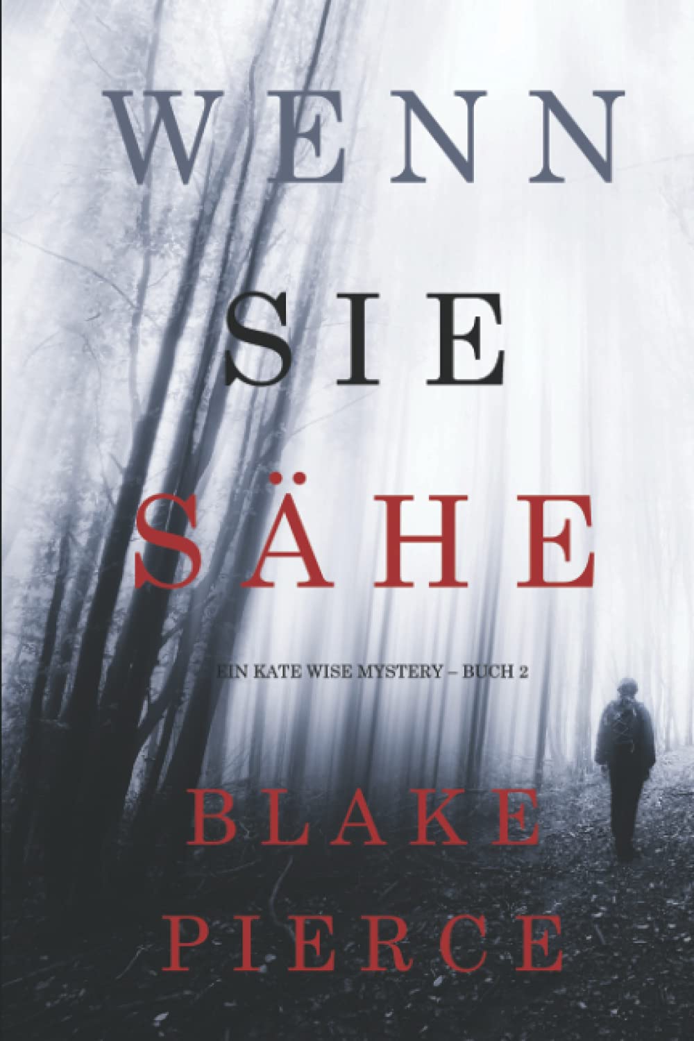 Product Image: Wenn Sie Sähe (Ein Kate Wise Mystery – Buch 2)