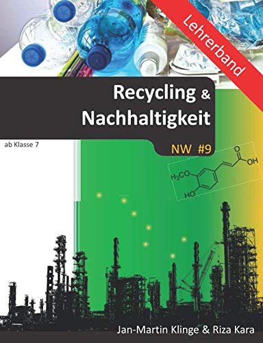 Recycling & Nachhaltigkeit: Naturwissenschaft unterrichten (NW, Band 9) Mathematics