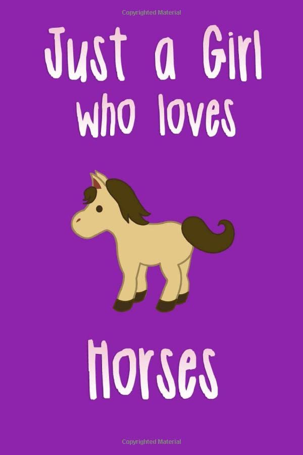 Just a Girl Who Loves Horses: Horse Journal for Girls Novels & Short Stories
