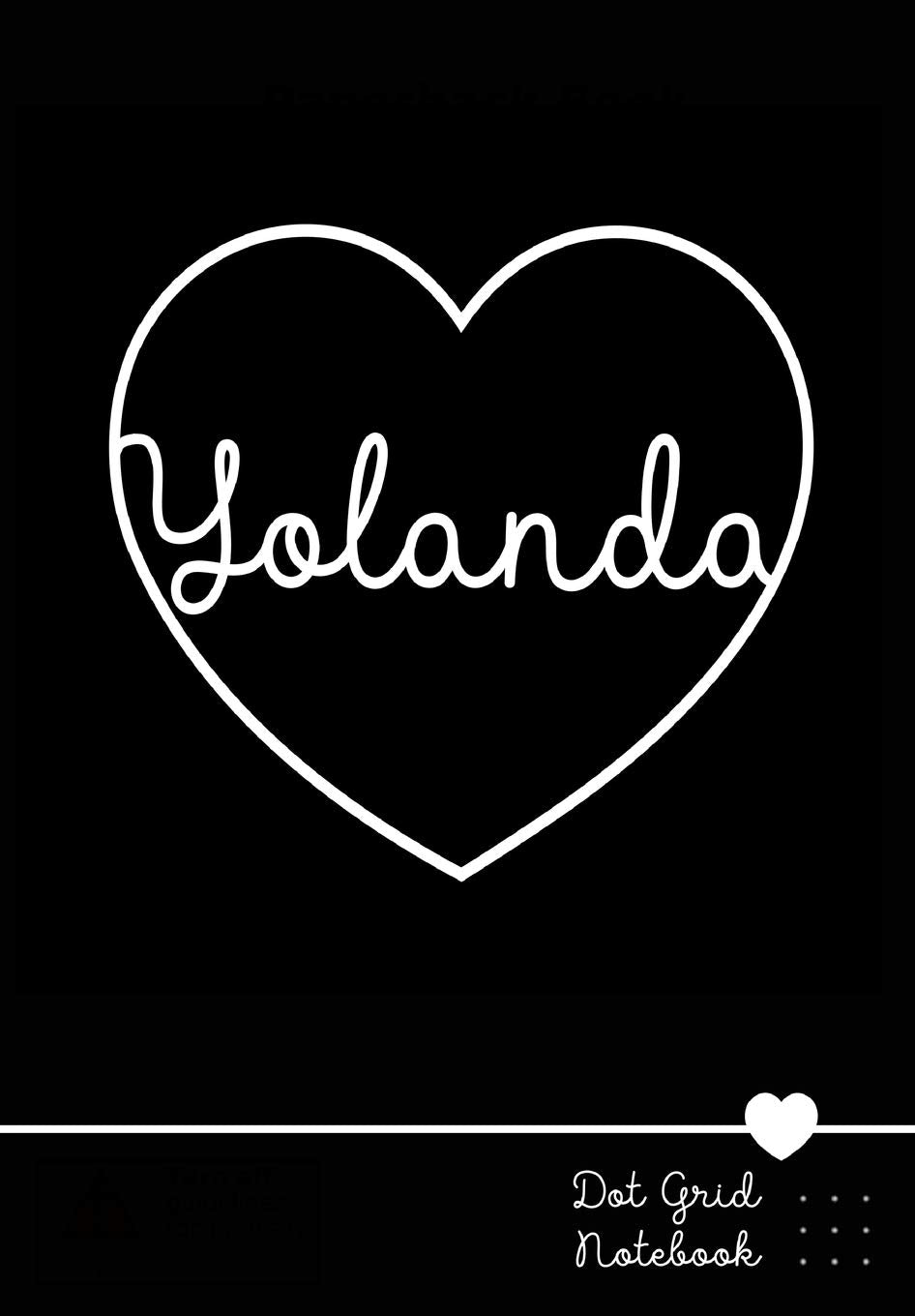 Yolanda Dot Grid Notebook: Personalized Heart Journal | Personalisiertes Herz Notizbuch book