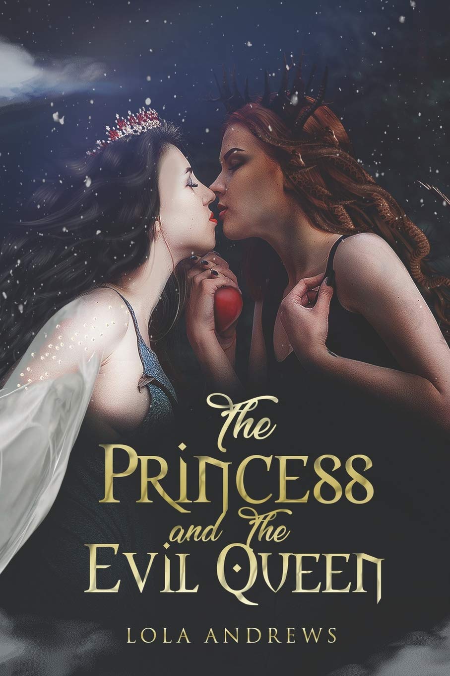 The Princess and the Evil Queen: A Lesbian Romance Retelling of the Classic Fairytale Snow White Eroticism