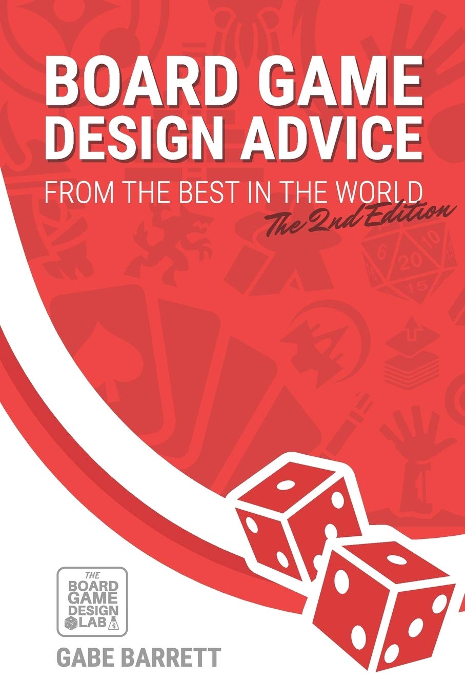 Board Game Design Advice: From the Best in the World book