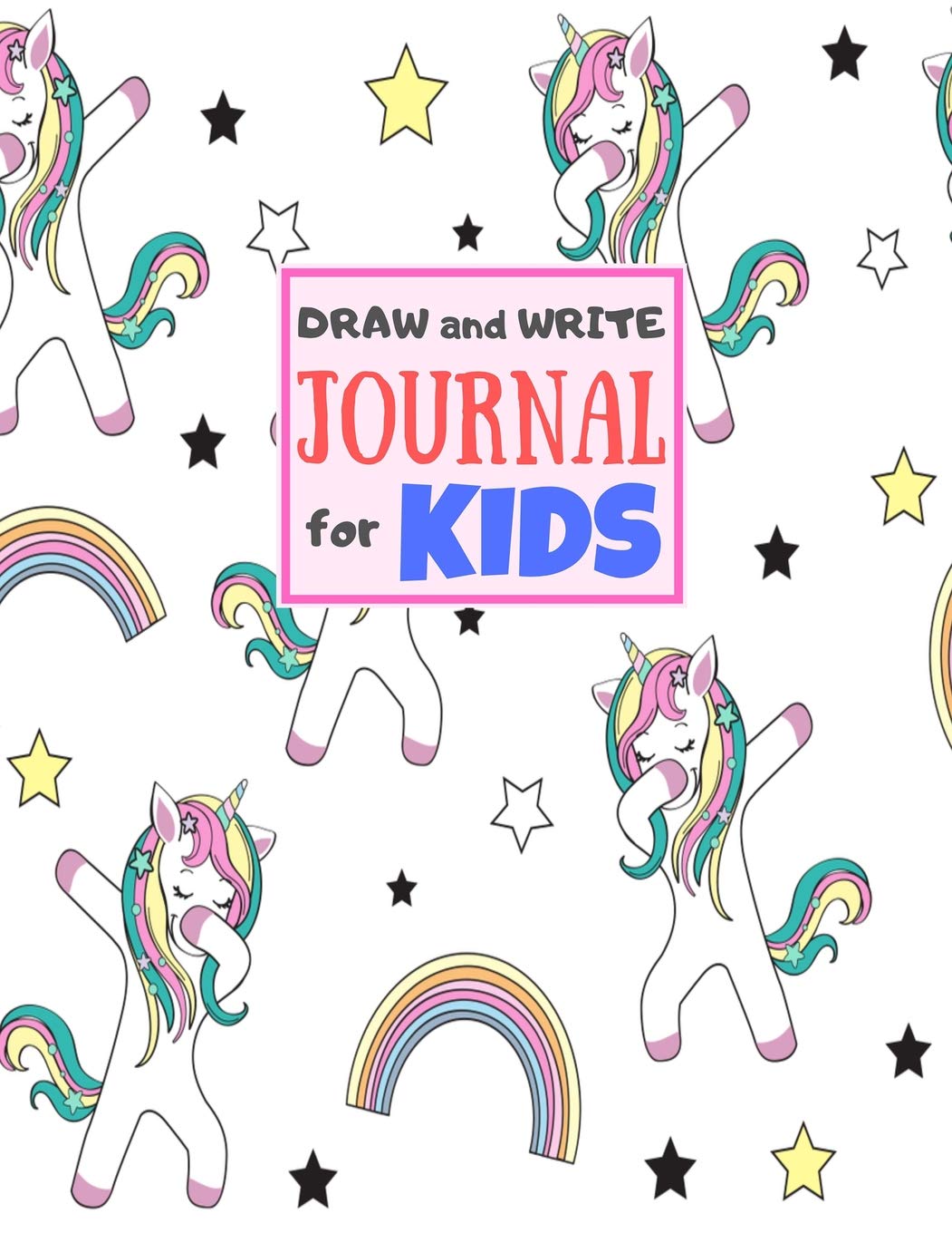 Draw and Write Journal for Kids: Cute Unicorn Matte Cover Design for Drawing, Creative Writing, Doodling, Creating Your Own Story, Illustration Book ... Women) Large 8.5" x 11" with White Interior Books