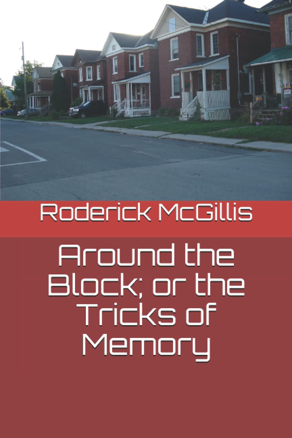 Around the Block; or the Tricks of Memory book