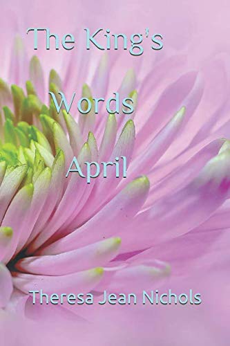 The King's Words April Lifestyle