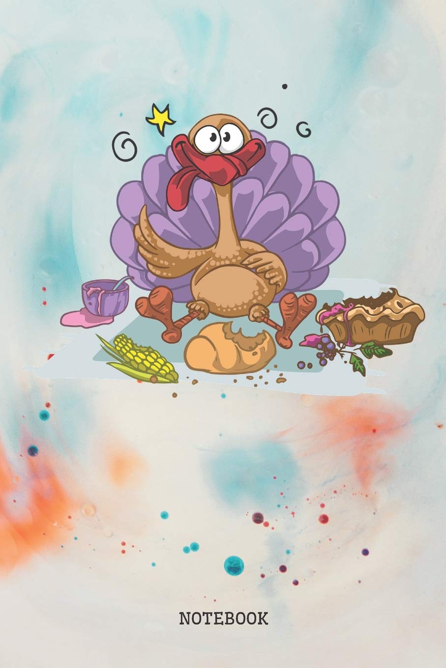Notebook: Funny Thanksgiving Turkey Bird Planner / Organizer / Lined Notebook (6" x 9") Non-fiction